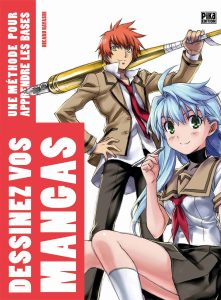 Dessinez vos mangas: Une méthode pour apprendre les bases