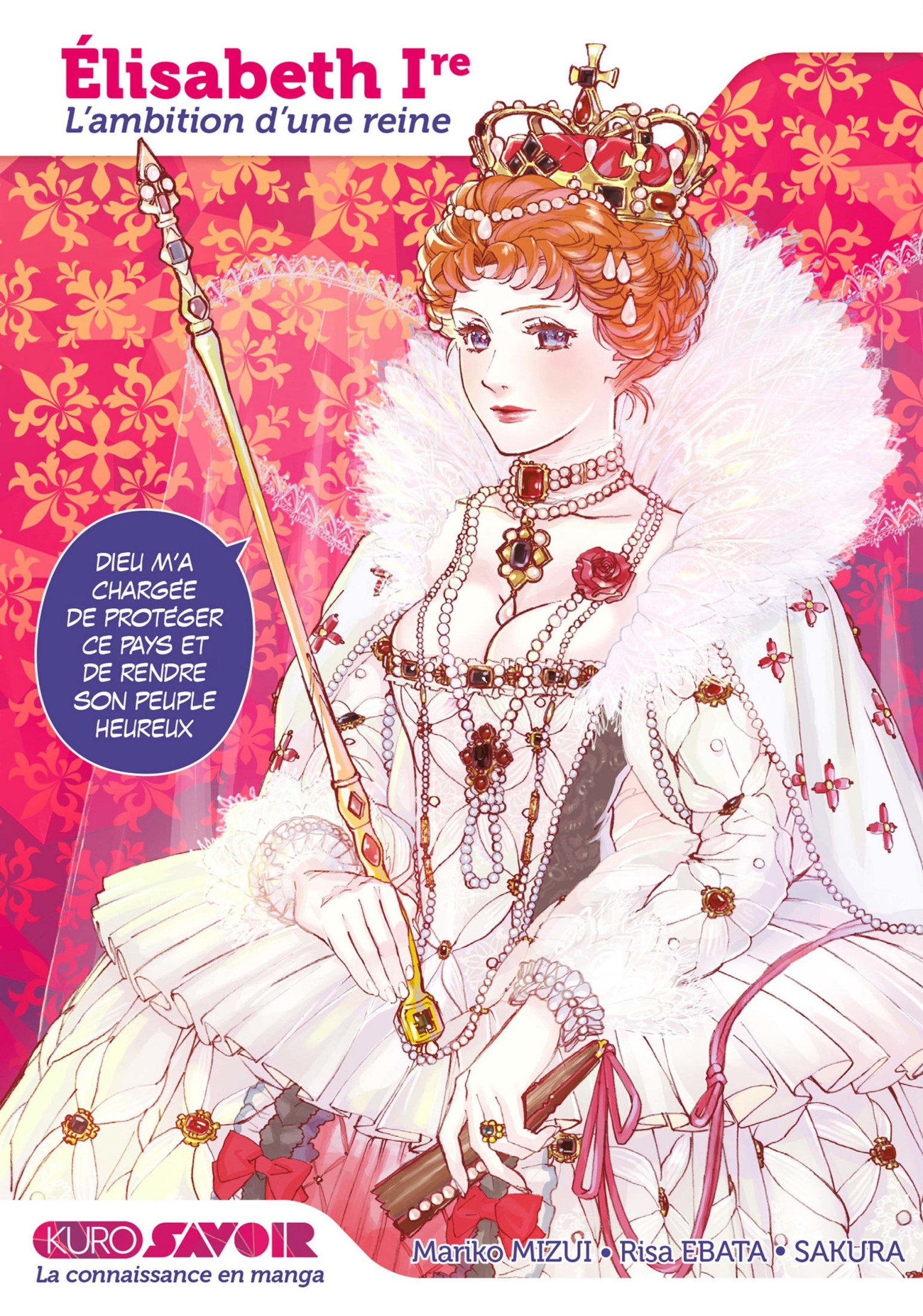 Elisabeth Ire – L’ambition d’une reine Elisabeth Ire – L’ambition d’une reine
