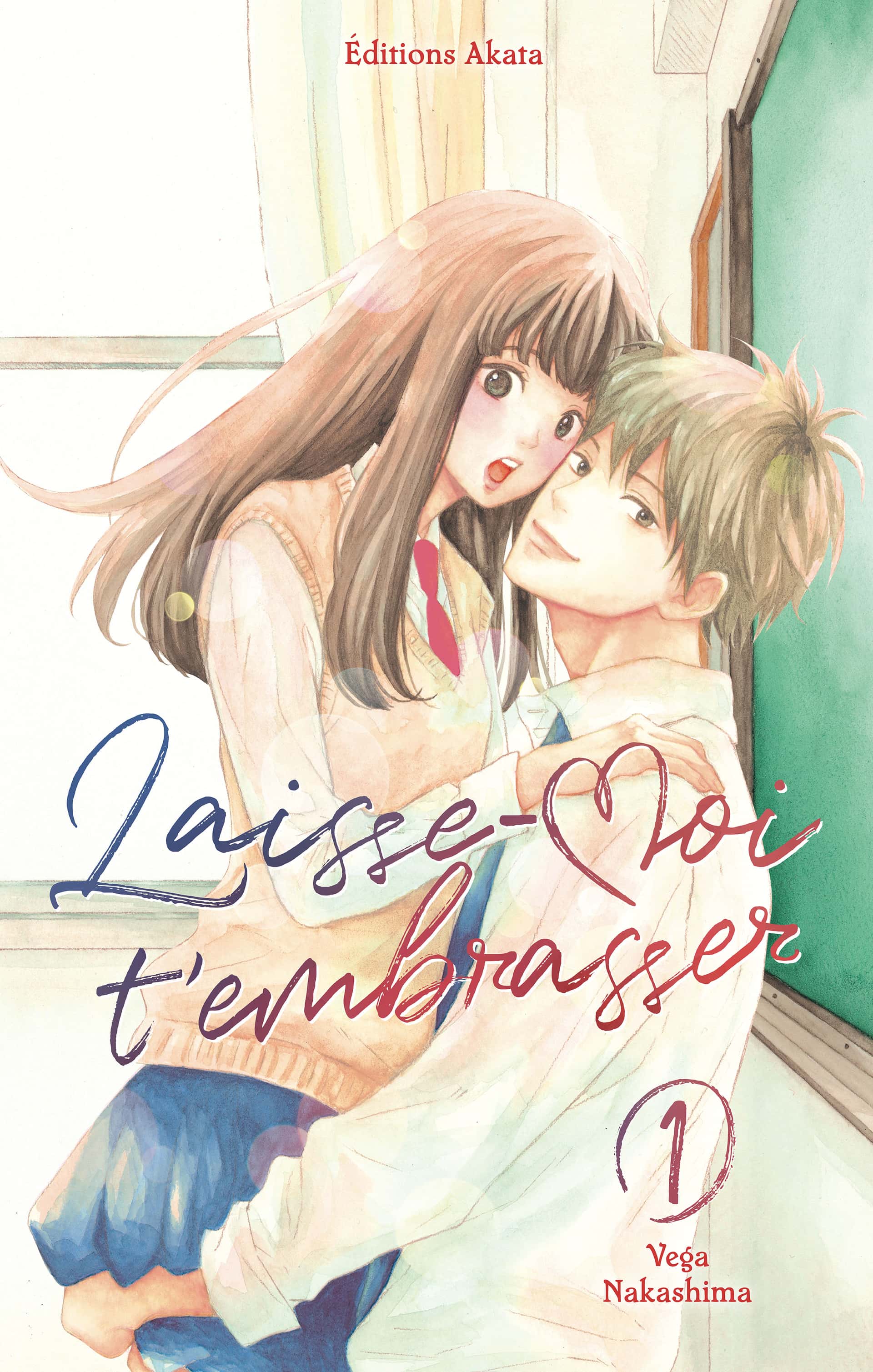 Laisse-moi t’embrasser Laisse-moi t’embrasser