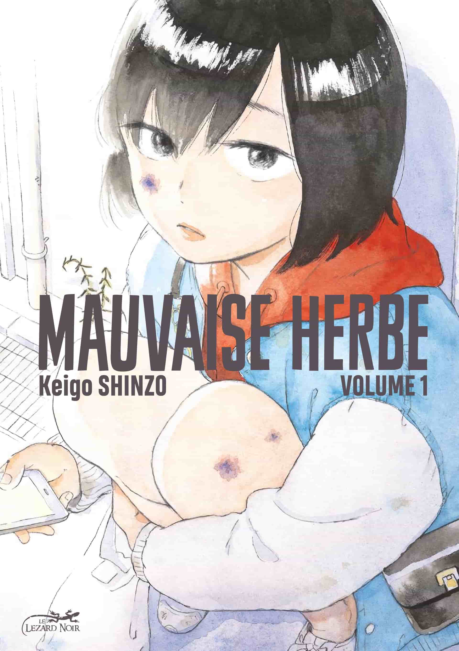 Mauvaise herbe Mauvaise herbe