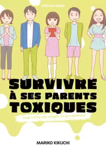 Survivre a ses parents toxiques Survivre a ses parents toxiques