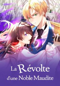 La révolte d’une noble maudite
