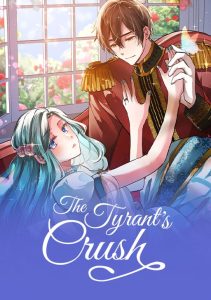 The Tyrant’s Crush The Tyrant’s Crush