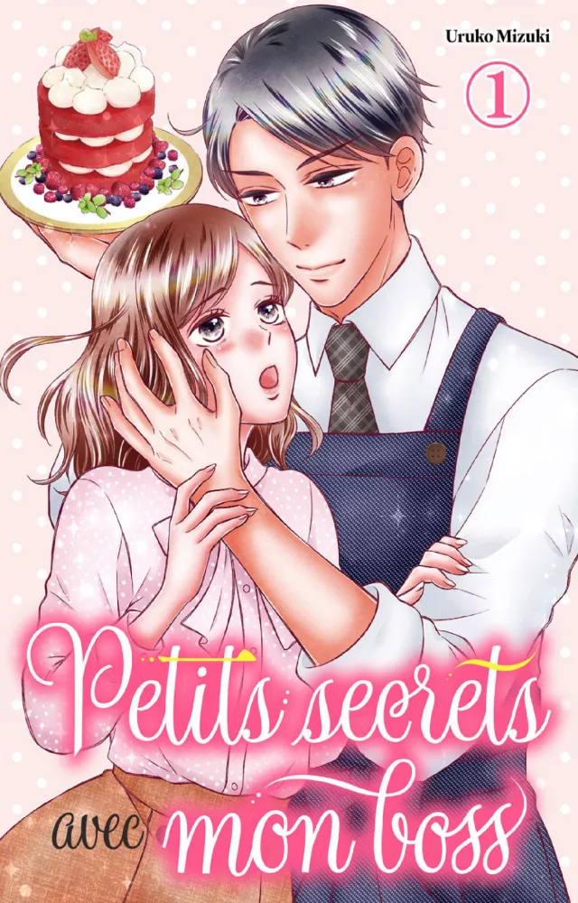 Petits secrets avec mon boss Petits secrets avec mon boss