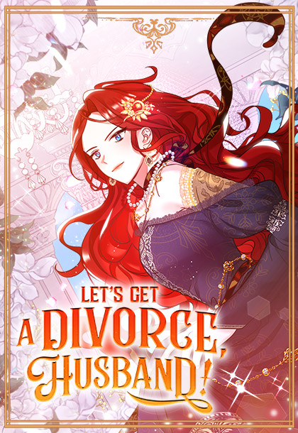 Let’s Get a Divorce, Husband! Let’s Get a Divorce, Husband!