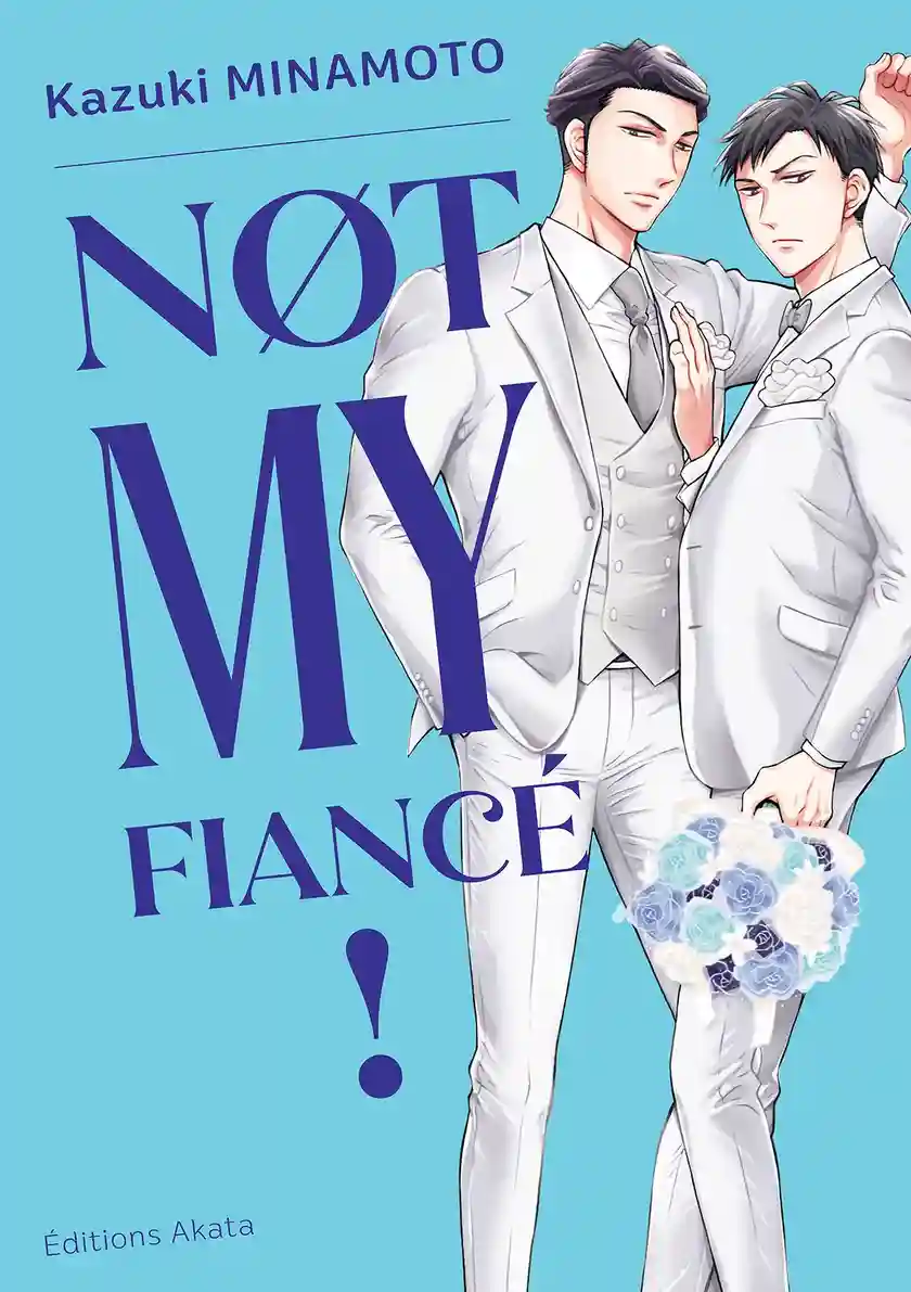 Not My Fiancé ! Not My Fiancé !
