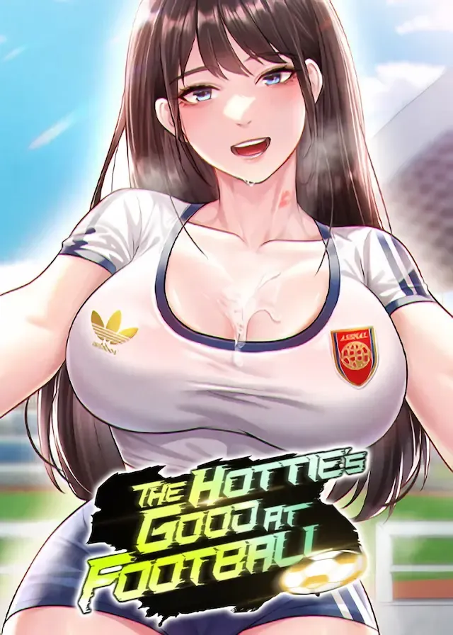 The Hottie’s Good at Football The Hottie’s Good at Football