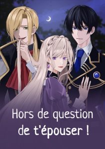Hors de question de t’épouser !