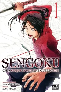 Sengoku – Chronique d’une ère guerrière Sengoku – Chronique d’une ère guerrière