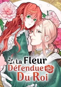La fleur défendue du roi La fleur défendue du roi
