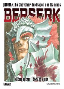 Berserk – Le Chevalier du dragon des flammes