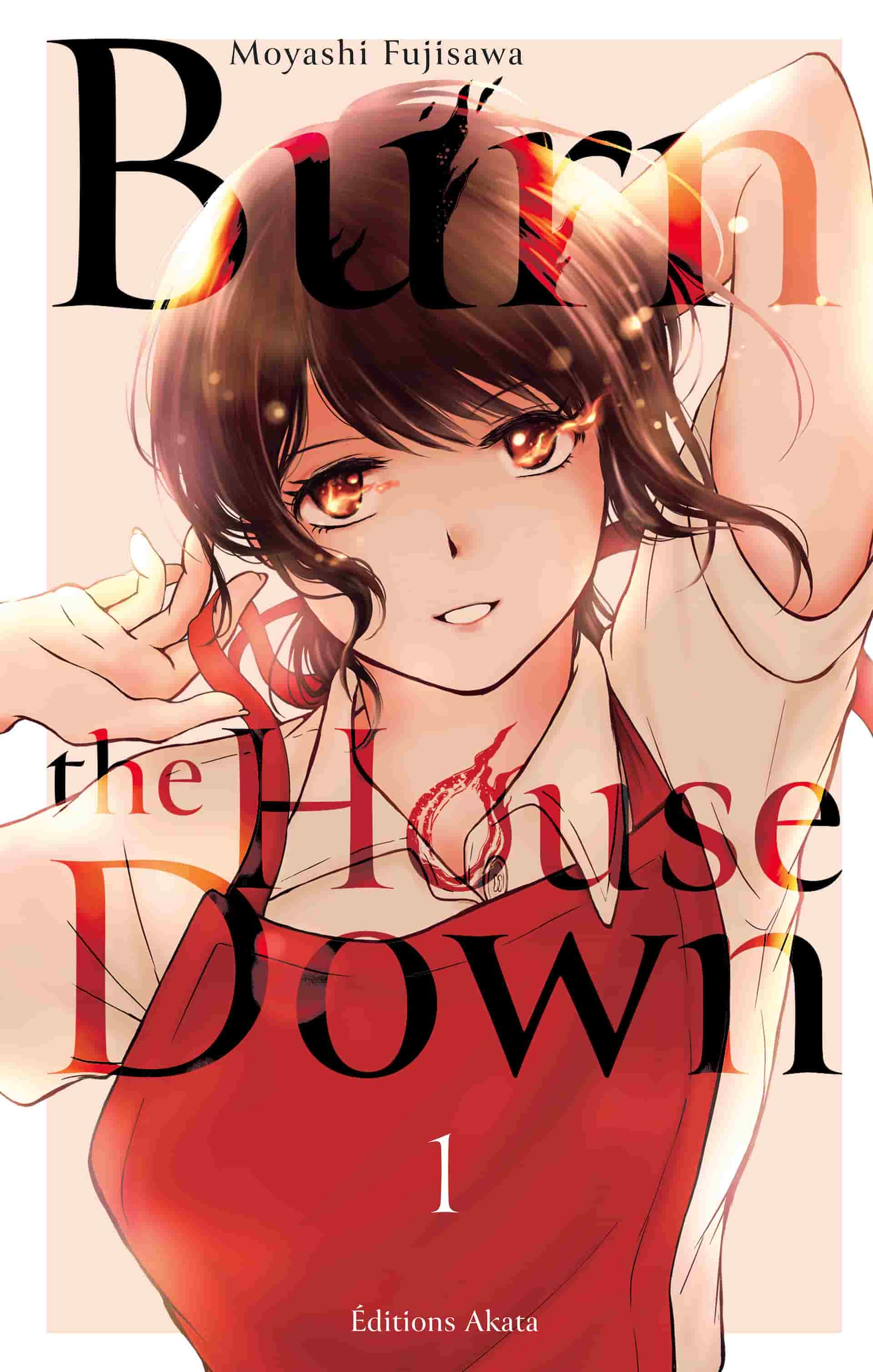 Burn the House Down Burn the House Down