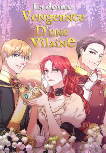 La douce vengeance d’une vilaine La douce vengeance d’une vilaine