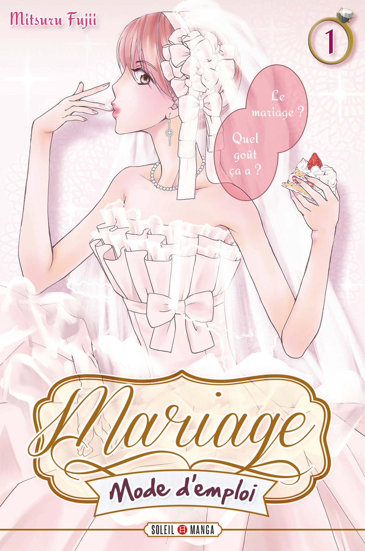 Mariage, mode d’emploi Mariage, mode d’emploi
