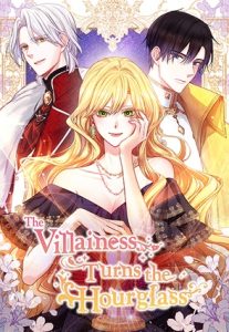 The Villainess Turns the Hourglass The Villainess Turns the Hourglass