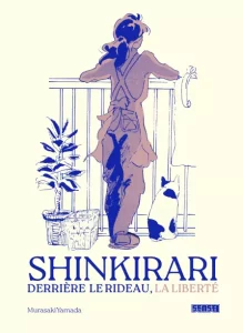 Shinkirari – Derrière le rideau, la liberté