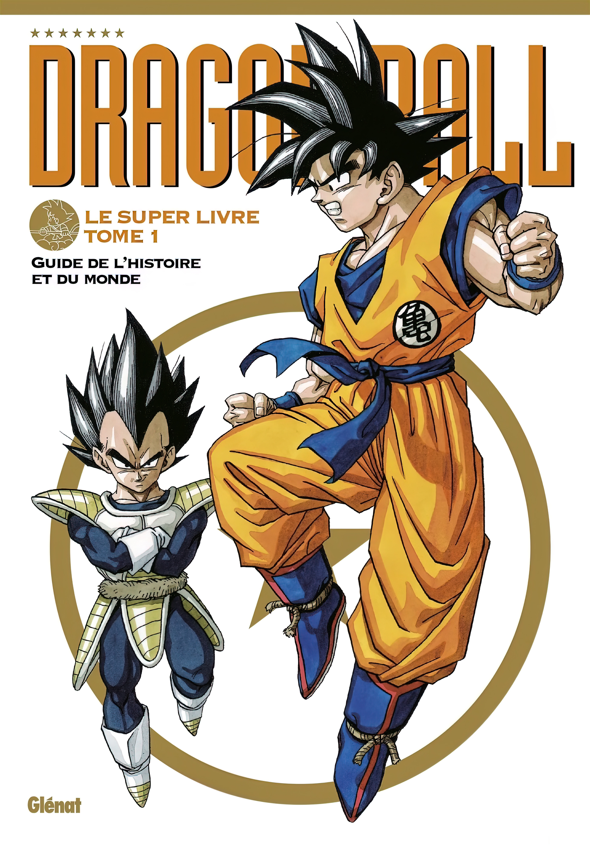 Dragon Ball – Le Super Livre