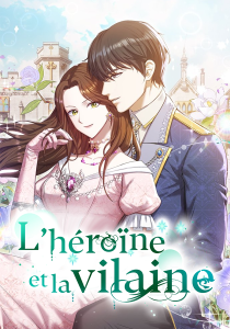 L’héroïne et la vilaine